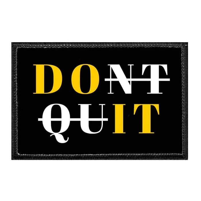 pull patch Hats Don't Quit Pull Patch- Removable Patches (Lifestyle) equestrian team apparel online tack store mobile tack store custom farm apparel custom show stable clothing equestrian lifestyle horse show clothing riding clothes Pull Patch- Removable Patches (Lifestyle) horses equestrian tack store