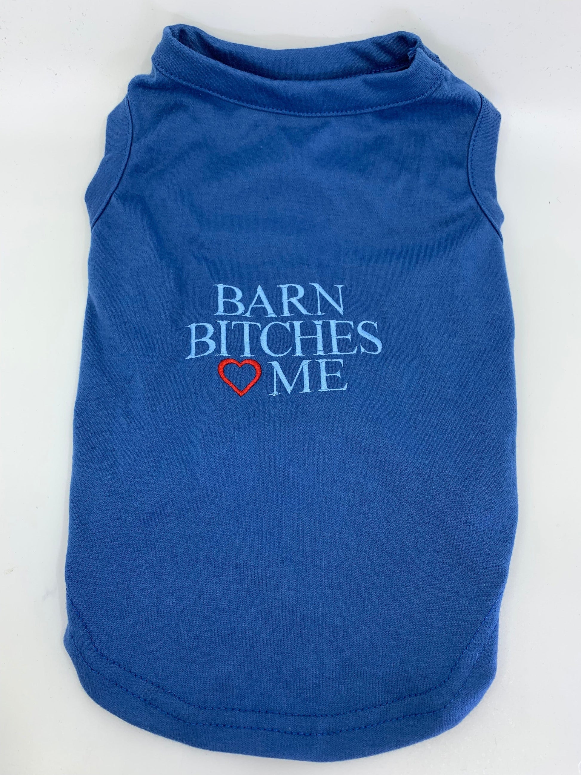 Equestrian Team Apparel XS Just Fur Fun- Barn Bitches❤️Me Dog T-shirt equestrian team apparel online tack store mobile tack store custom farm apparel custom show stable clothing equestrian lifestyle horse show clothing riding clothes horses equestrian tack store