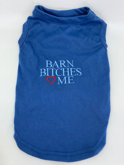 Equestrian Team Apparel XS Just Fur Fun- Barn Bitches❤️Me Dog T-shirt equestrian team apparel online tack store mobile tack store custom farm apparel custom show stable clothing equestrian lifestyle horse show clothing riding clothes horses equestrian tack store