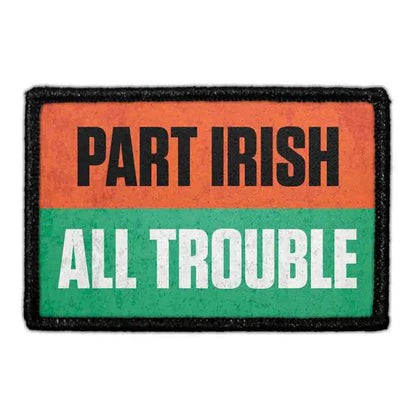 pull patch Hats Part Irish All Trouble Pull Patch- Removable Patches (Lifestyle) equestrian team apparel online tack store mobile tack store custom farm apparel custom show stable clothing equestrian lifestyle horse show clothing riding clothes Pull Patch- Removable Patches (Lifestyle) horses equestrian tack store