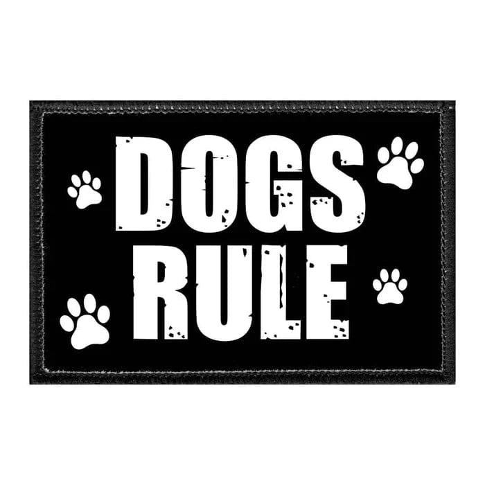 pull patch Hats Dogs Rule Pull Patch Removable Patches Pets equestrian team apparel online tack store mobile tack store custom farm apparel custom show stable clothing equestrian lifestyle horse show clothing riding clothes Pull Patch Removable Patches Pets horses equestrian tack store